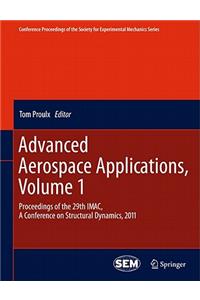 Advanced Aerospace Applications, Volume 1