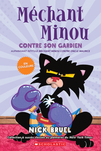 Méchant Minou Contre Son Gardien