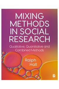 Mixing Methods in Social Research