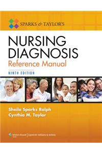 Sparks and Taylor's Nursing Diagnosis Reference Manual