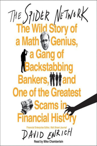 Spider Network: The Wild Story of a Math Genius, a Gang of Backstabbing Bankers, and One of the Greatest Scams in Financial History