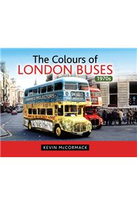 The Colours of London Buses 1970s