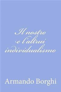Il nostro e l'altrui individualismo