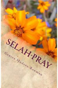 Selah-Pray