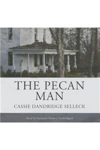 The Pecan Man Lib/E