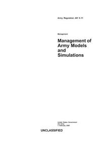 Army Regulation AR 5-11 Management of Army Models and Simulations