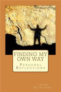Finding My Own Way