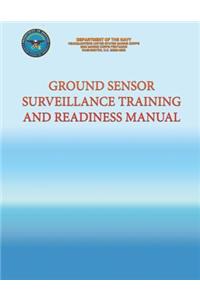 Ground Sensor Surveillance Training and Readiness Manual