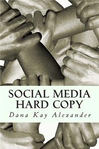 Social Media Hard Copy