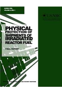 Physical Protection of Shipments of Irradiated Reactor Fuel