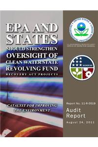 EPA and States Should Strengthen Oversight of Clean Water State Revolving Fund Recovery Act Projects