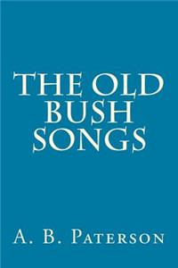 The Old Bush Songs