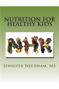 Nutrition For Healthy Kids