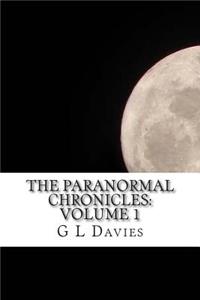 The Paranormal Chronicles: Volume 1