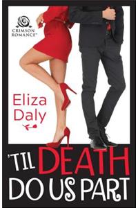 'til Death Do Us Part