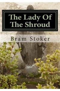 The Lady Of The Shroud