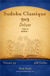 Sudoku Classique 9x9 Deluxe - Difficile - Volume 54 - 468 Grilles