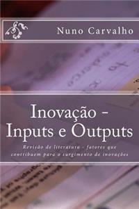 Inovação - Inputs e Outputs