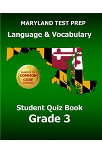 MARYLAND TEST PREP Language & Vocabulary Student Quiz Book Grade 3