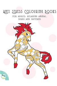 Anti Stress Colouring Books for Adults