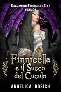 Finnicella e il Succo del Cuculo