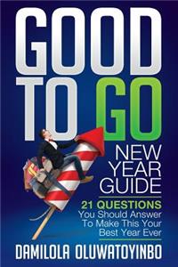 GOOD TO GO New Year Guide