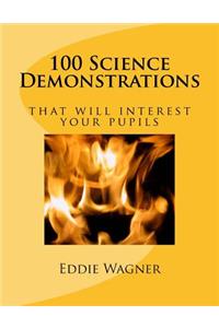 100 Science Demonstrations