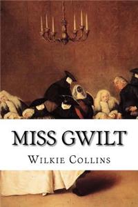 Miss Gwilt
