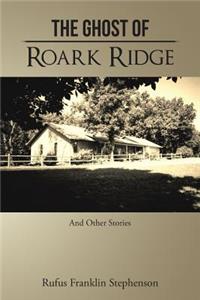 Ghost of Roark Ridge
