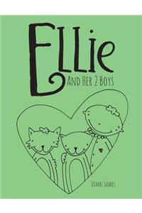 Ellie and Her 2 Boys