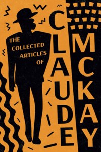 Collected Articles of Claude McKay