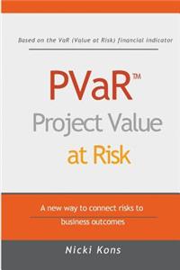PVaR - Project Value at Risk