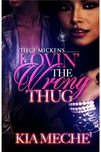 Lovin' The Wrong Thug