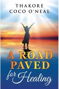 A road paved for healing