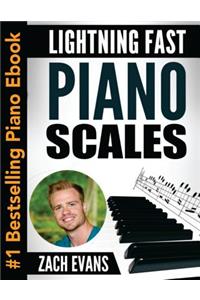 Lightning Fast Piano Scales