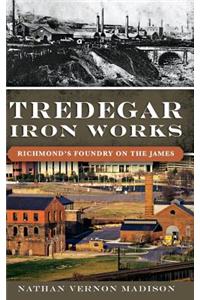 Tredegar Iron Works