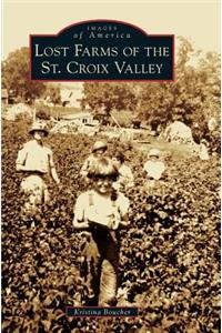 Lost Farms of the St. Croix Valley