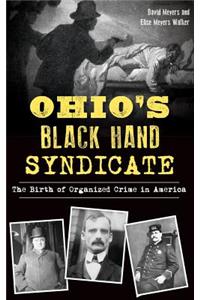Ohio's Black Hand Syndicate