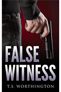 False Witness