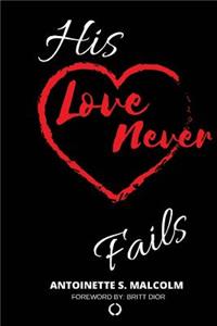 His Love Never Fails