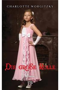 Die große Rolle