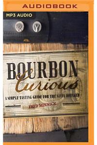 Bourbon Curious