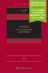 Evidence: Cases, Commentary, and Problems