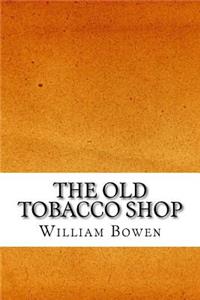 The Old Tobacco Shop