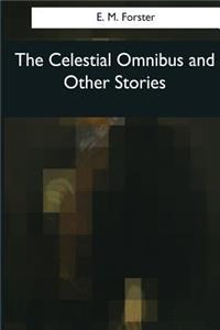 Celestial Omnibus and Other Stories