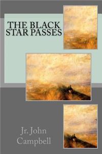The Black Star Passes