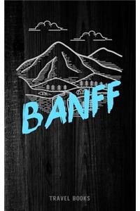 Travel Books Banff: Blank Trip Planner & Organizer