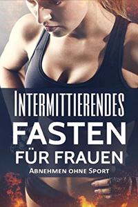 Intermittierendes Fasten für Frauen