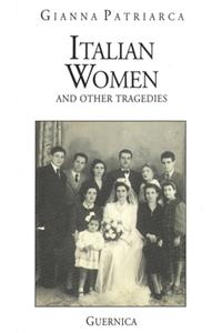Italian Women and Other Tragedies