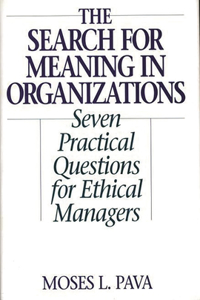 Search for Meaning in Organizations